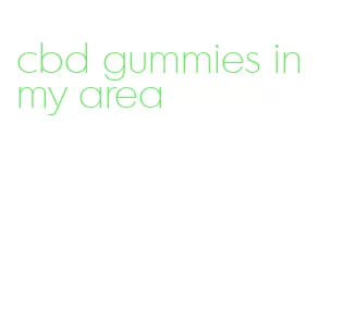 cbd gummies in my area