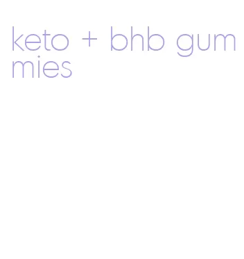 keto + bhb gummies