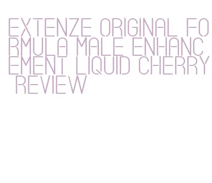 extenze original formula male enhancement liquid cherry review