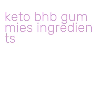 keto bhb gummies ingredients