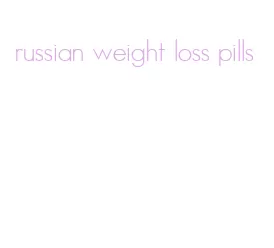 russian weight loss pills