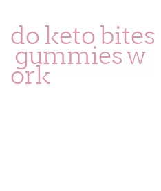 do keto bites gummies work