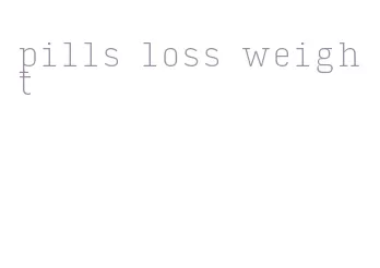 pills loss weight