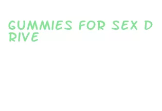 gummies for sex drive