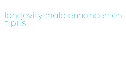 longevity male enhancement pills