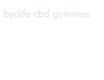 byolife cbd gummies
