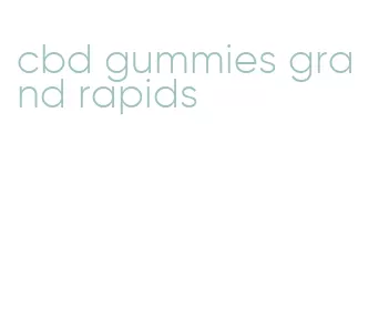 cbd gummies grand rapids
