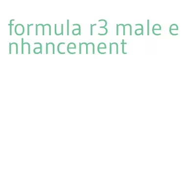 formula r3 male enhancement