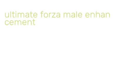 ultimate forza male enhancement