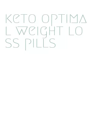 keto optimal weight loss pills