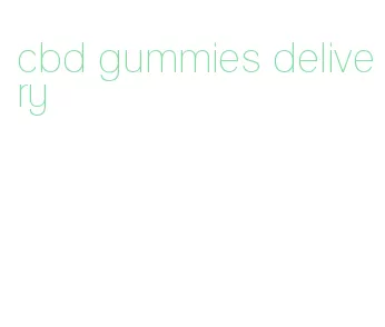 cbd gummies delivery