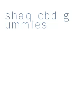 shaq cbd gummies