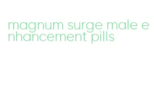 magnum surge male enhancement pills