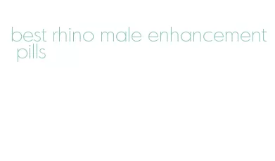 best rhino male enhancement pills