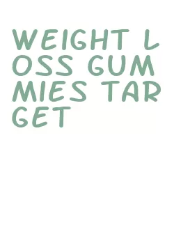 weight loss gummies target