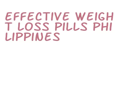 effective weight loss pills philippines