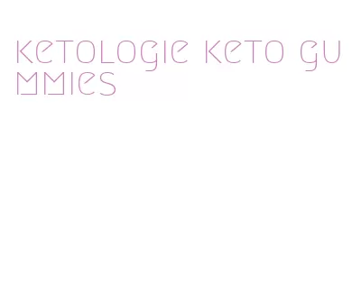 ketologie keto gummies