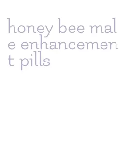 honey bee male enhancement pills