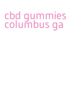 cbd gummies columbus ga