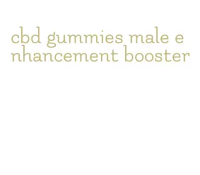 cbd gummies male enhancement booster