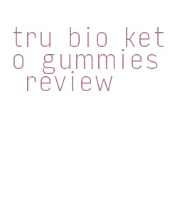 tru bio keto gummies review