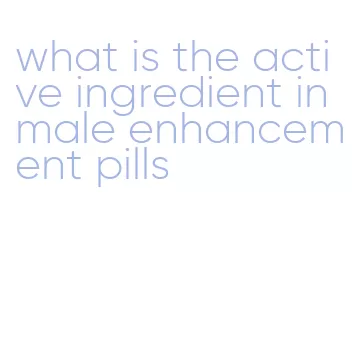 what is the active ingredient in male enhancement pills