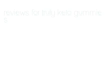 reviews for truly keto gummies