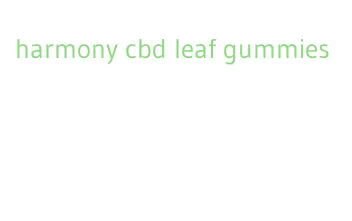 harmony cbd leaf gummies
