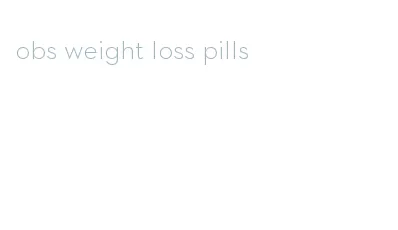 obs weight loss pills