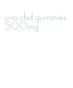 uno cbd gummies 500mg