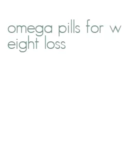 omega pills for weight loss