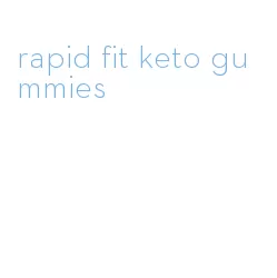 rapid fit keto gummies