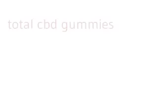 total cbd gummies