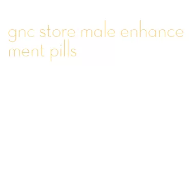 gnc store male enhancement pills