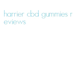 harrier cbd gummies reviews