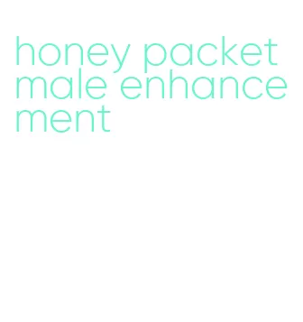 honey packet male enhancement