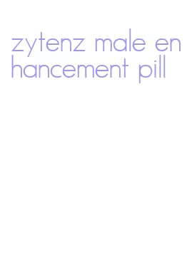 zytenz male enhancement pill