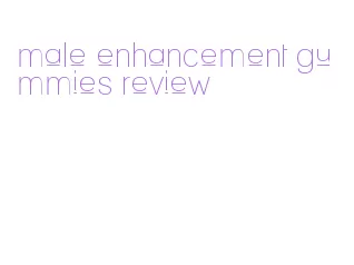 male enhancement gummies review