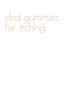 cbd gummies for itching