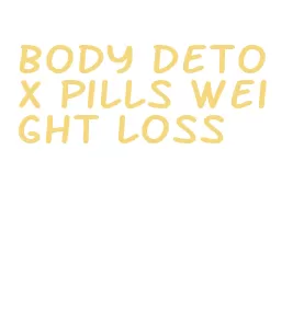 body detox pills weight loss