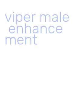 viper male enhancement