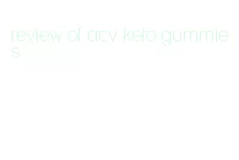 review of acv keto gummies