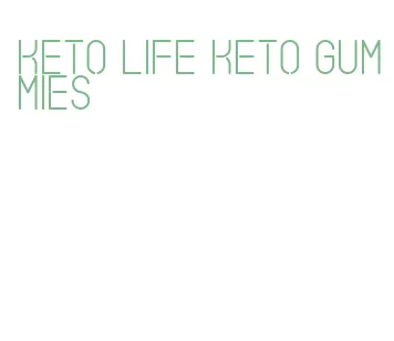keto life keto gummies