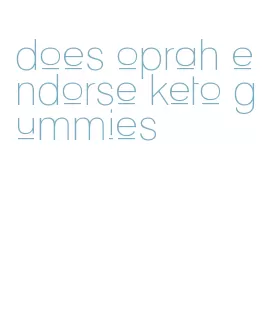 does oprah endorse keto gummies