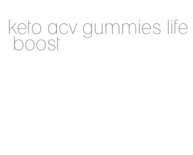 keto acv gummies life boost