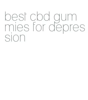 best cbd gummies for depression