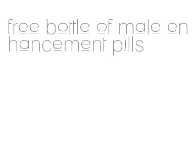 free bottle of male enhancement pills