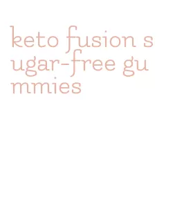 keto fusion sugar-free gummies