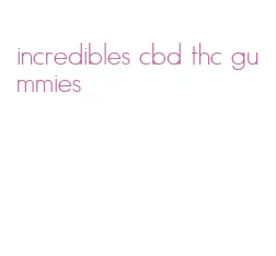 incredibles cbd thc gummies