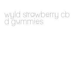 wyld strawberry cbd gummies